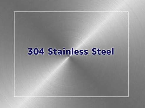 304 stainless steel